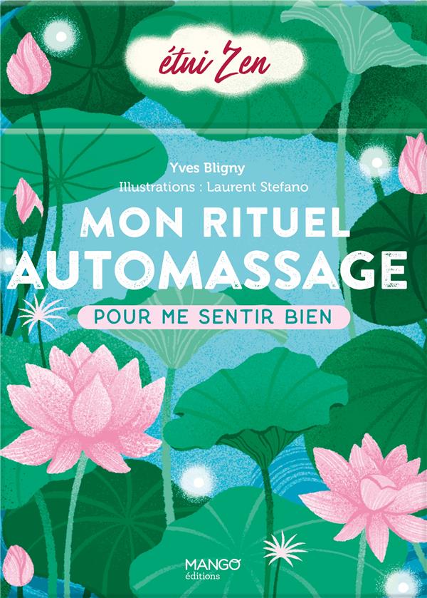 Mon rituel automassage : pour me sentir bien