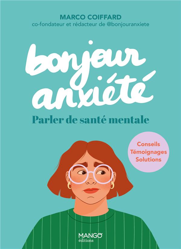Bonjour anxiété : Parler de santé mentale