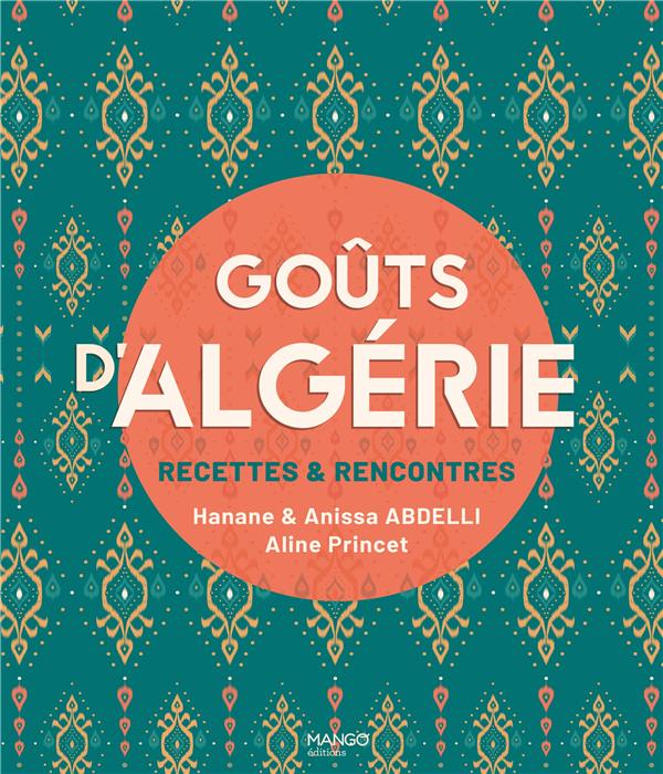 Goûts d'Algérie : recettes & rencontres - flash vidéo
