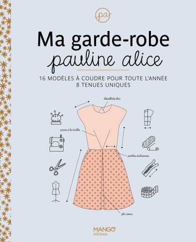 Ma garde-robe Pauline Alice :16 modèles à coudre pour toute l'année - flash vidéo