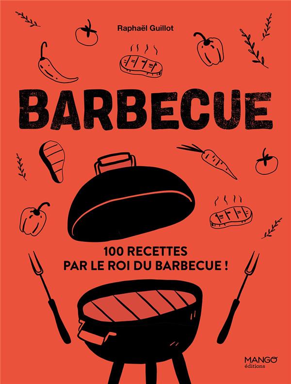 Barbecue : Les meilleures recettes de Rafa