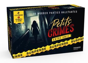 Petits crimes entre amis : Suspense