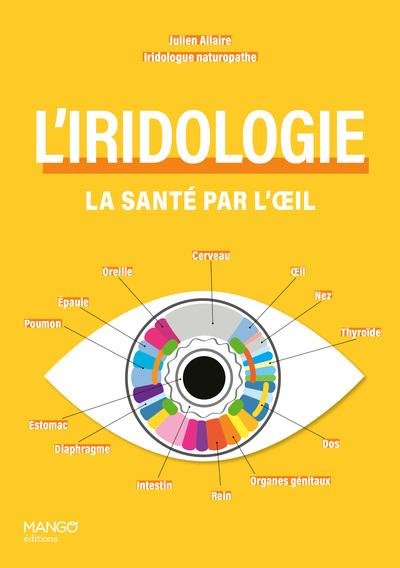 L'iridologie : La santé par l'oeil