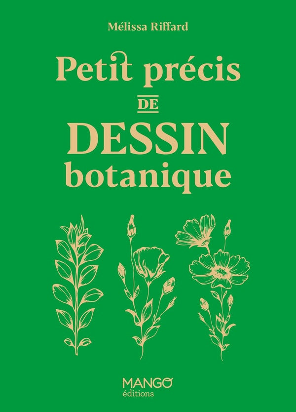 Petit précis de dessin botanique