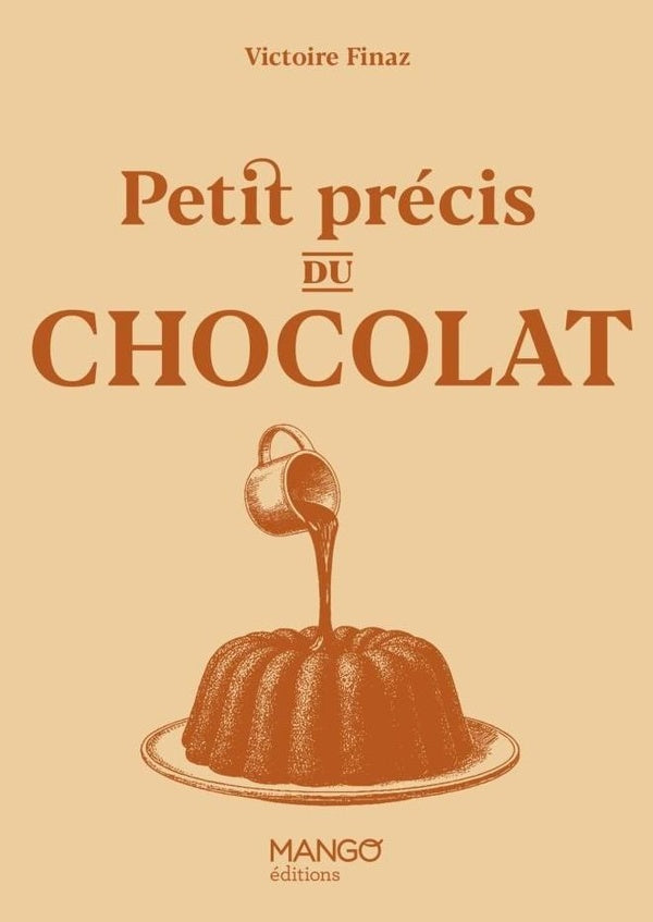 Petit précis du chocolat