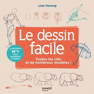 Le dessin facile : Toutes les clés et de nombreux modèles !