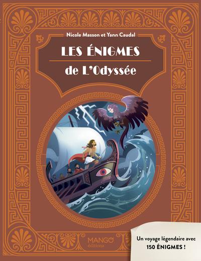 Les énigmes de L'Odyssée : Un voyage légendaire avec 150 énigmes !