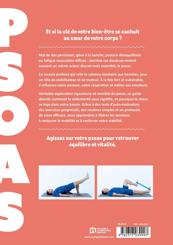 Psoas : Réveiller le muscle de l'équilibre physique et émotionnel