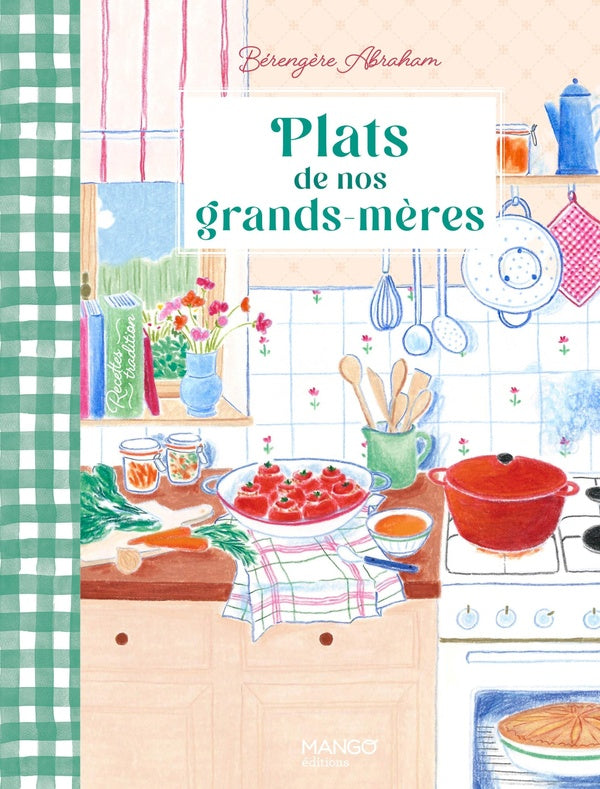 Plats de nos grands-mères