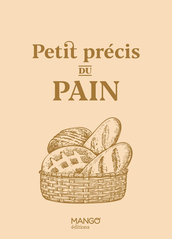 Petit precis du pain