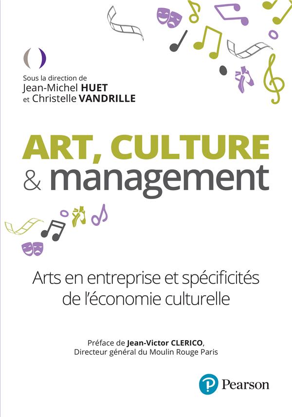 Art, culture & management : arts en entreprise et spcificits de l'conomie culturelle