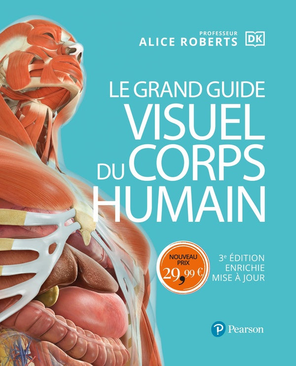 Le grand guide visuel du corps humain (3e édition)