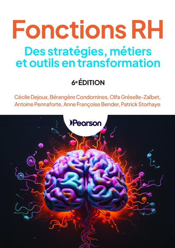 Fonctions RH : Des stratégies, métiers et outils en transformation (6e édition)