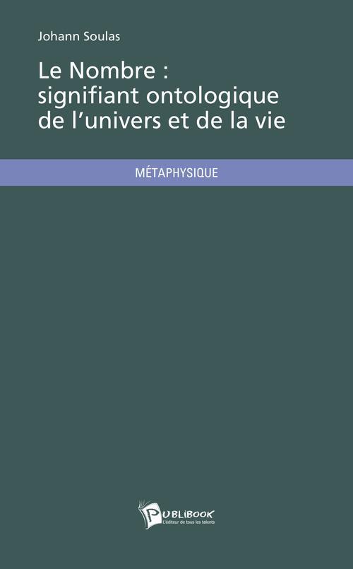 Le nombre : signifiant ontologique de l'univers et de la vie