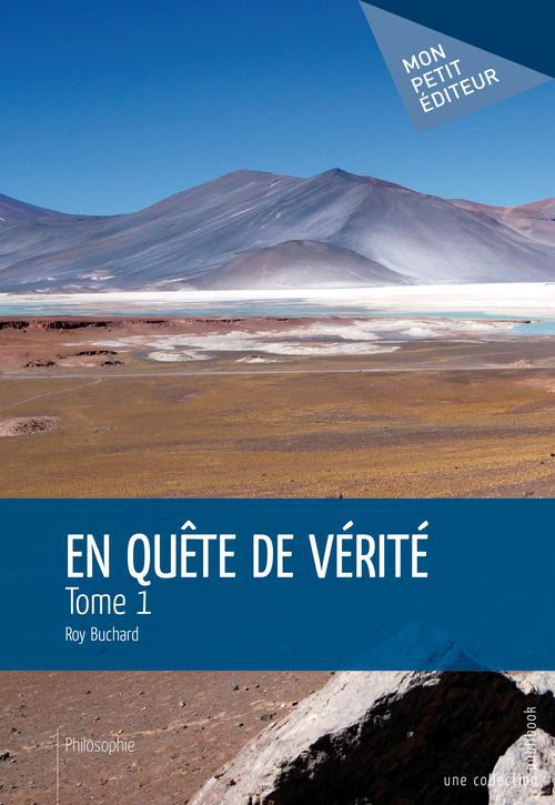 En quête de vérité Tome 1