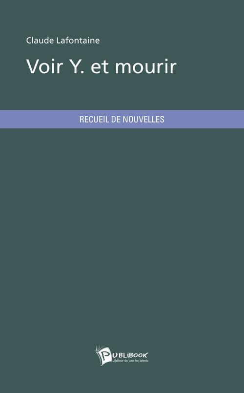 Voir Y. et mourir