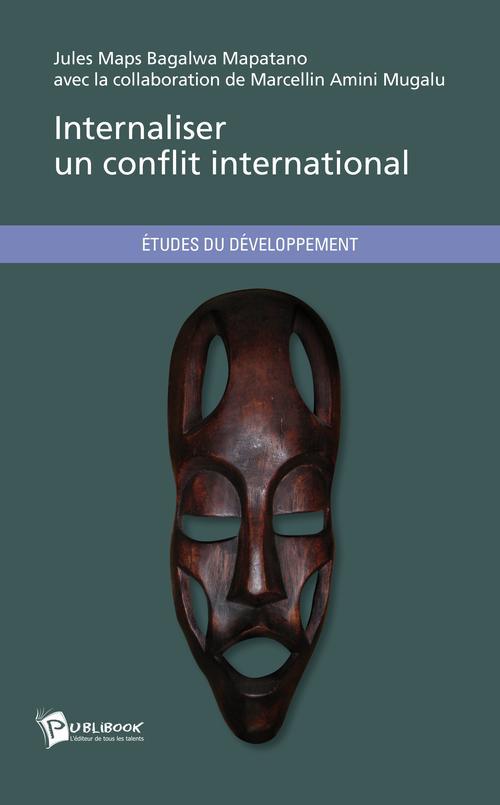 Internaliser un conflit international