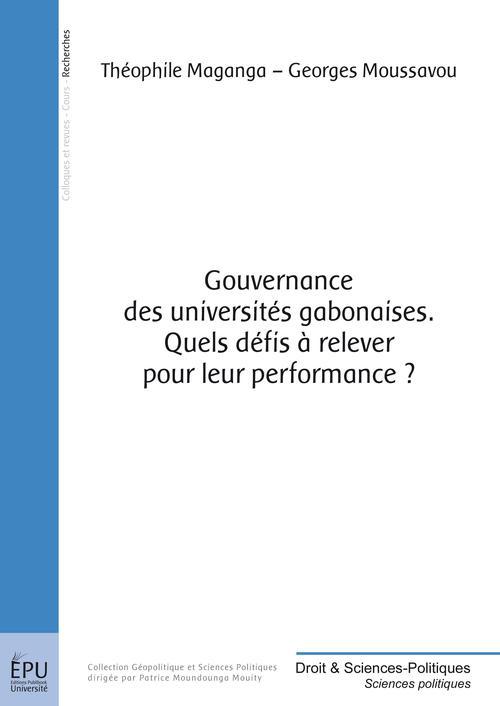 Gouvernance des universités gabonaises ; quels défis à relever pour leur performance ?