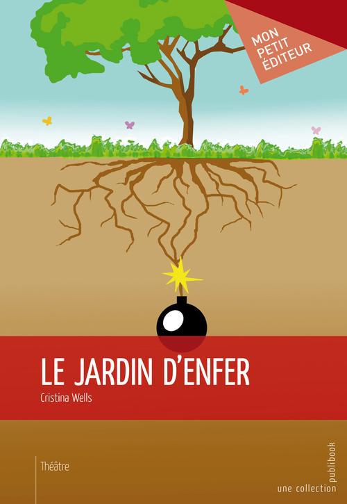 Le jardin d'enfer