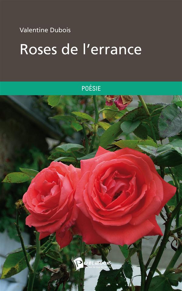 Roses de l'errance