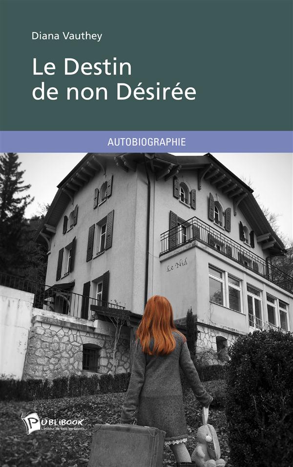 Le destin de non désirée