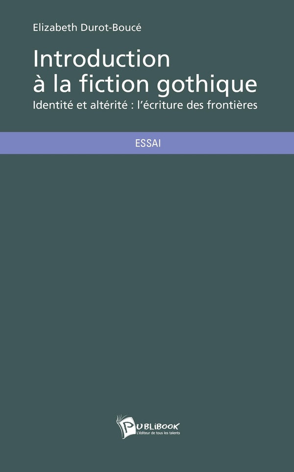 Introduction à la fiction gothique