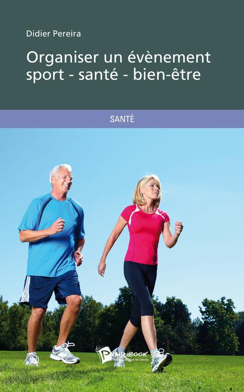 Organiser un évènement sport-santé-bien-être