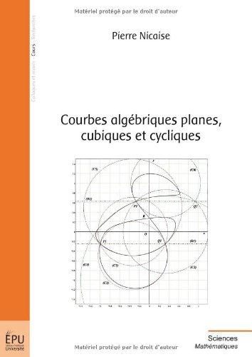 Courbes algébriques planes, cubiques et cycliques