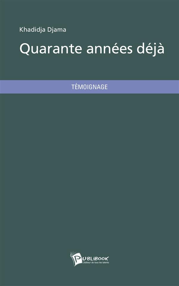 Quarante années déjà