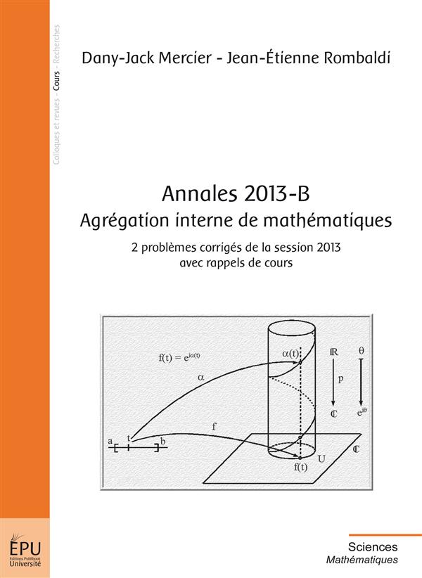 Annales 2013-B ; agrégation interne de mathématiques