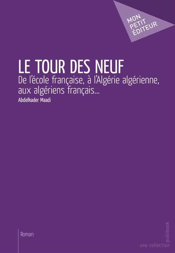 Le tour des neuf