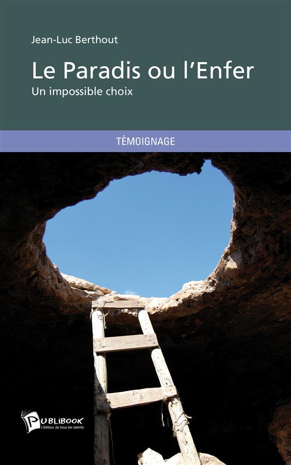Le paradis ou l'enfer