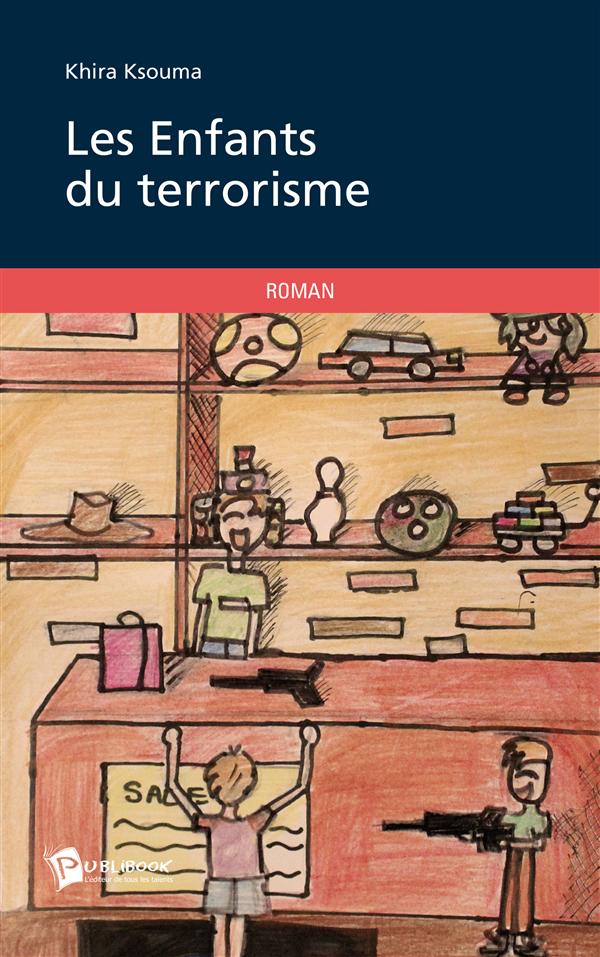 Les enfants du terrorisme