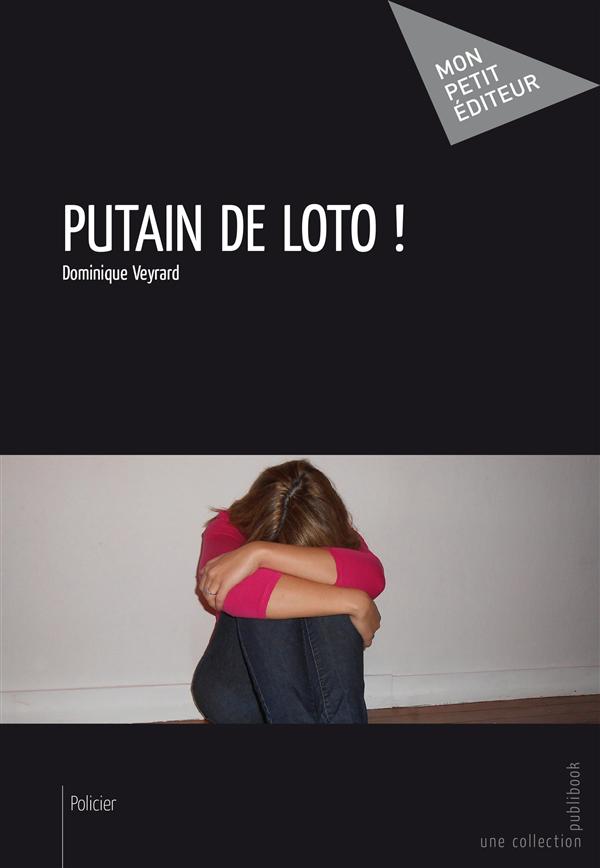 Putain de loto !