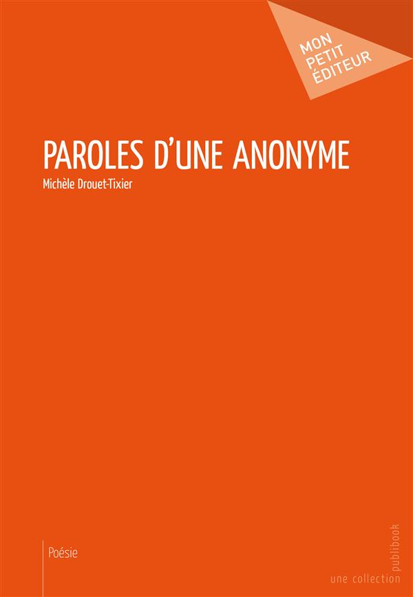 Paroles d'une anonyme