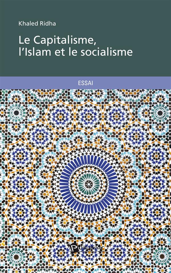 Le capitalisme, l'islam et le socialisme
