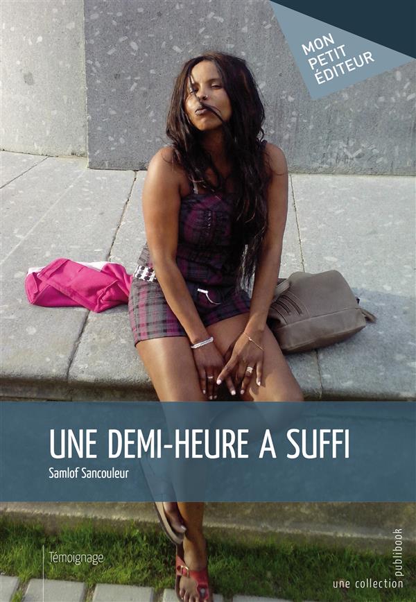 Une demi-heure a suffi