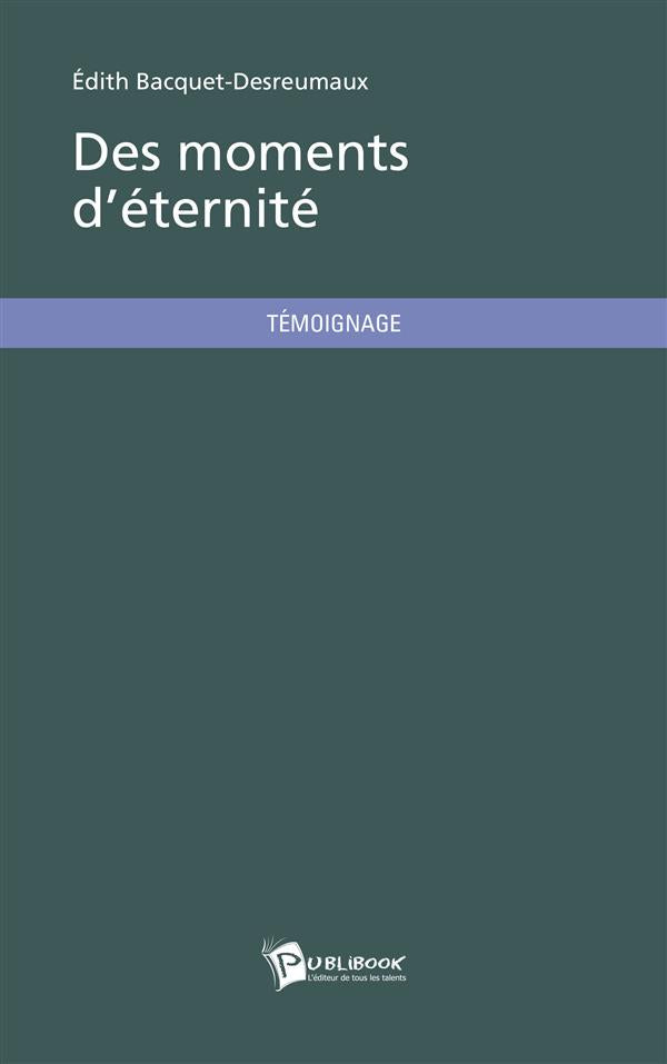Des moments d'éternité
