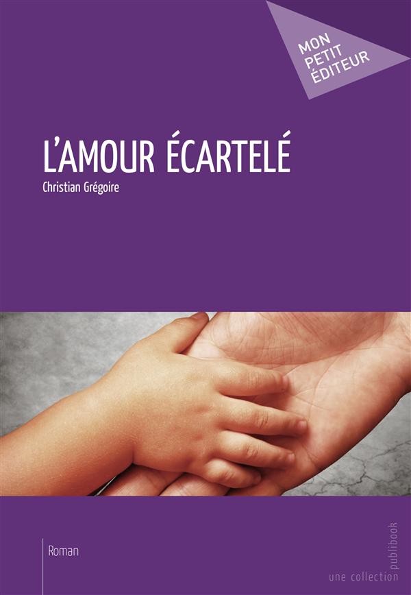 L'amour écartelé