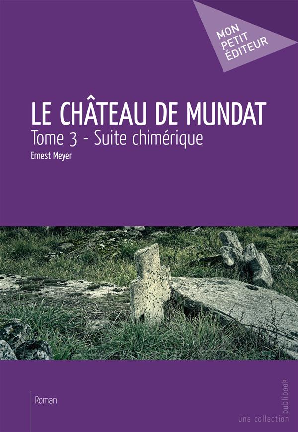 Le château de Mundat Tome 3
