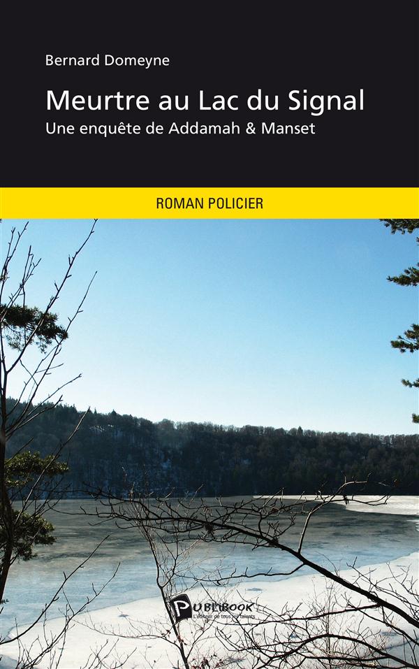 Meurtre au Lac du Signal