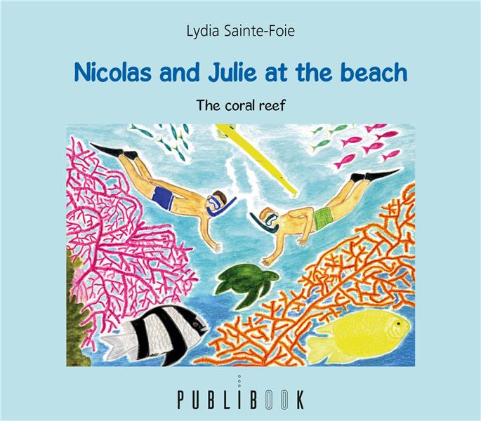 Nicolas and Julie at the beach ; the coral reef