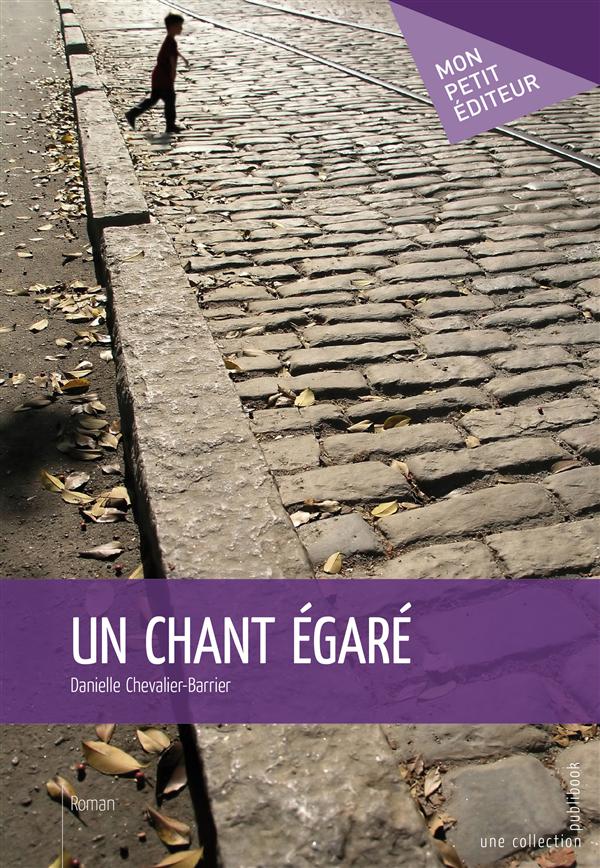 Un chant égaré