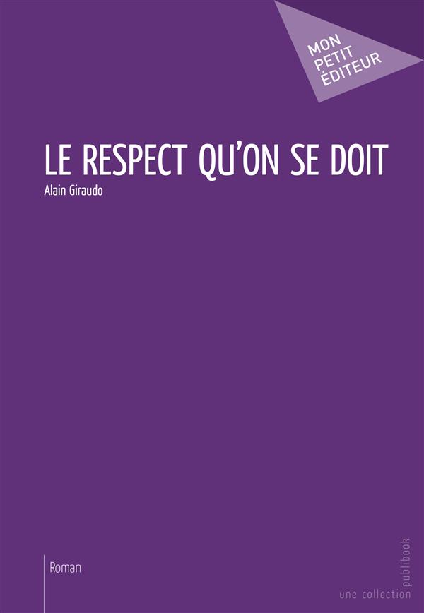 Le respect qu'on se doit