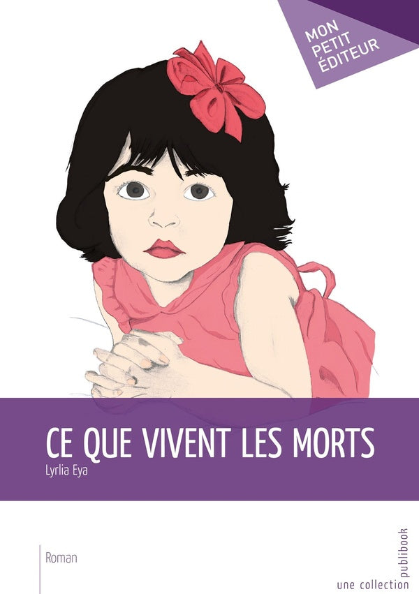 Ce que vivent les morts