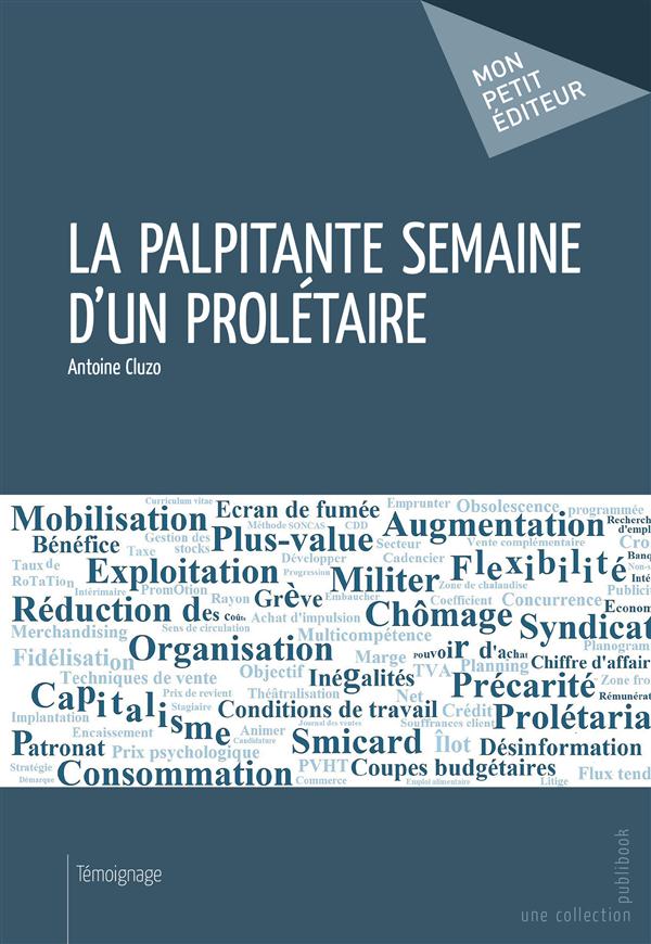 La palpitante semaine d'un prolétaire
