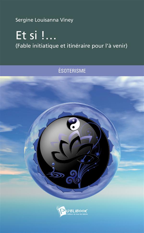 Et si !...