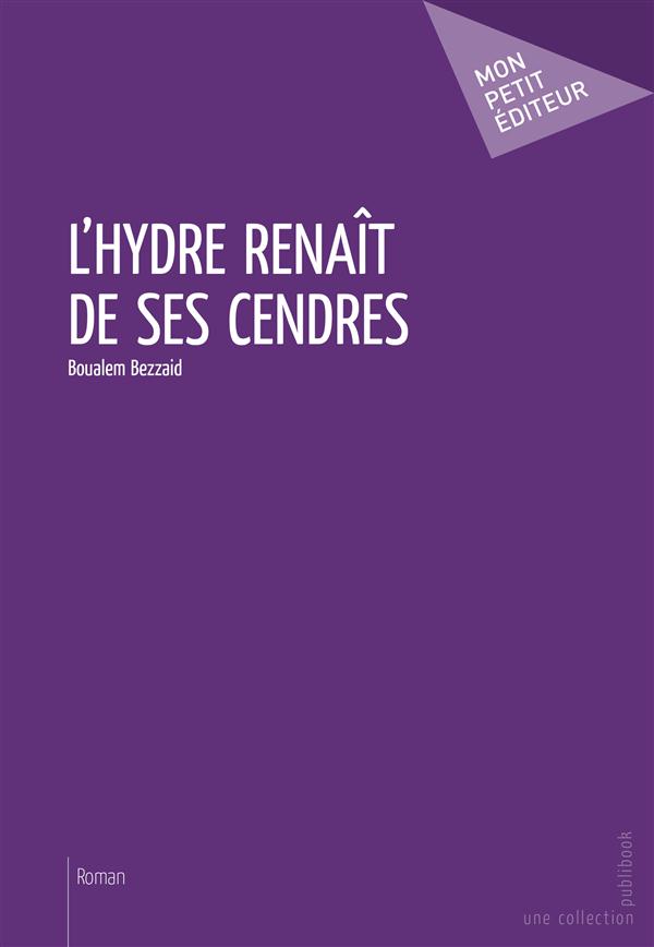 L'hydre renîit de ses cendres
