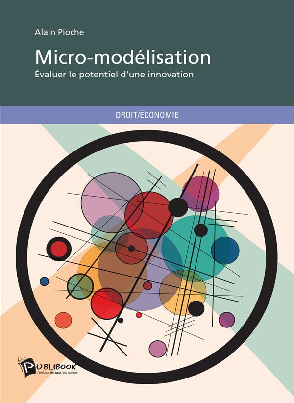 Micro-modélisation ; évaluer le potentiel d'une innovation