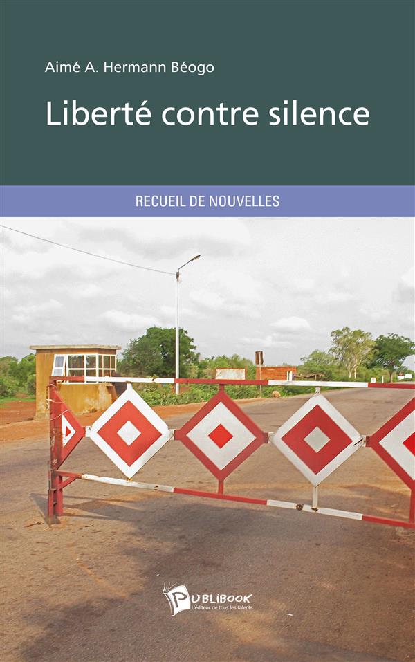 Liberté contre silence